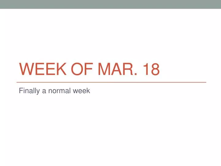 week of mar 18