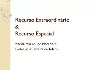 recurso extraordin rio recurso especial