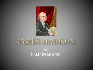 JAMES MADISON