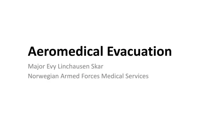 aeromedical evacuation