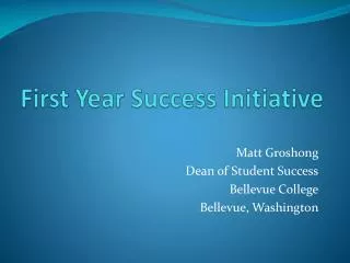 First Year Success Initiative