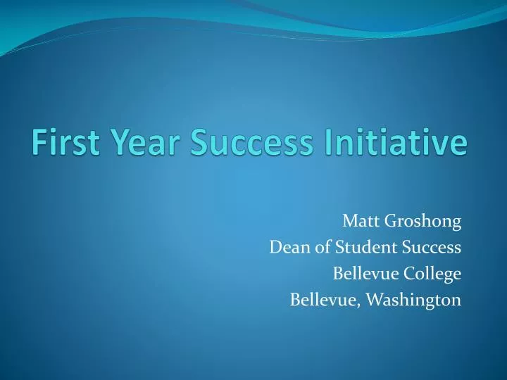 first year success initiative