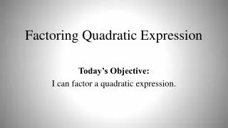 Factoring Quadratic Expression