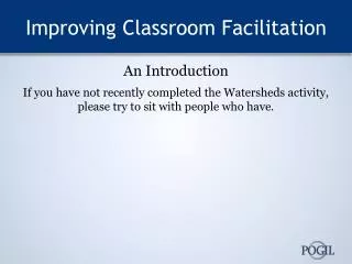 Improving Classroom Facilitation
