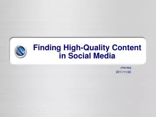 Finding High-Quality Content in Social Media