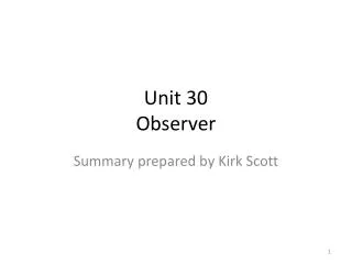 Unit 30 Observer