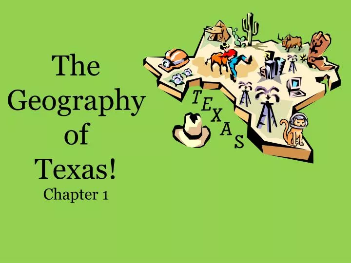 the geography of texas chapter 1