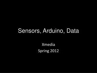 Sensors, Arduino , Data