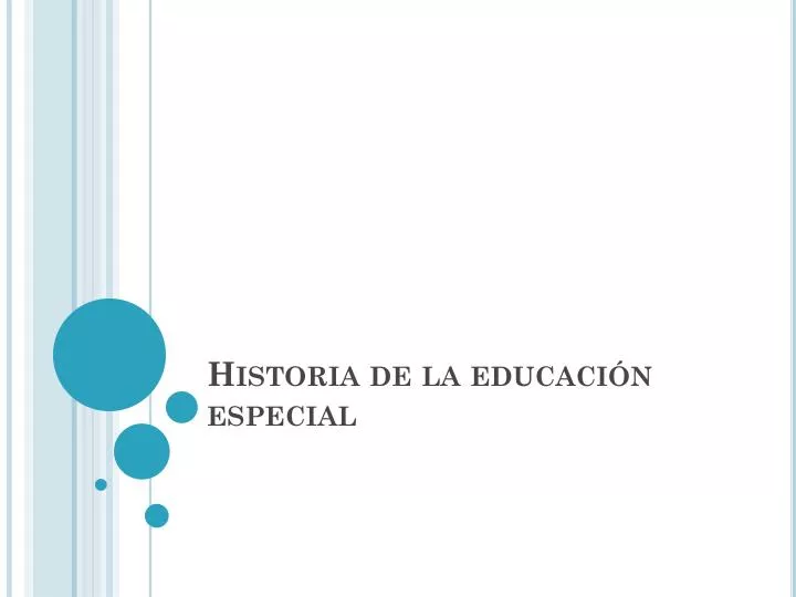 historia de la educaci n especial