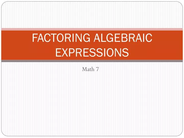 factoring algebraic expressions