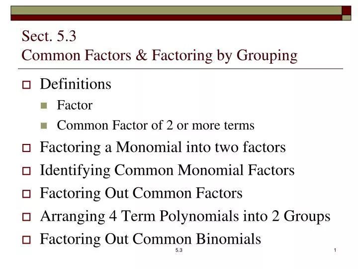 sect 5 3 common factors factoring by grouping