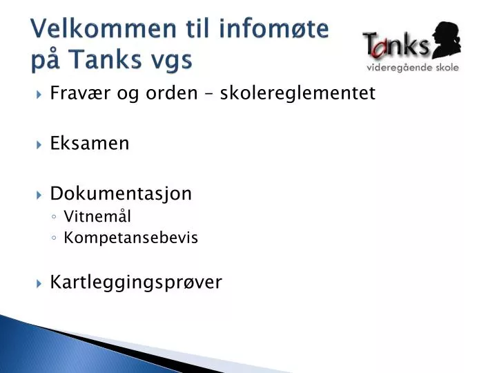 velkommen til infom te p tanks vgs