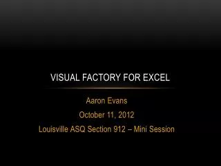 Visual factory for Excel
