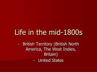 Life in the mid-1800s