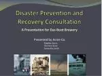 Disaster Prevention and Recovery Consultation