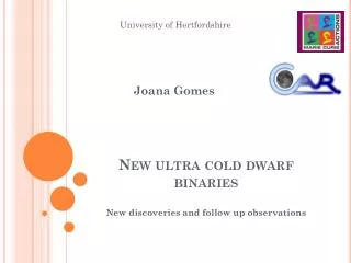 New ultra cold dwarf binaries