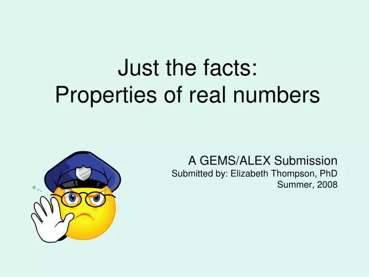 just the facts properties of real numbers