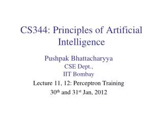 CS344: Principles of Artificial Intelligence