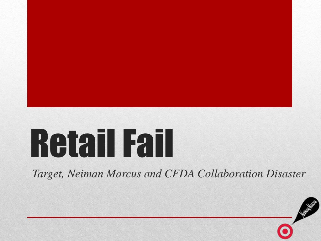 PPT - Retail Fail PowerPoint Presentation, free download - ID:2795023