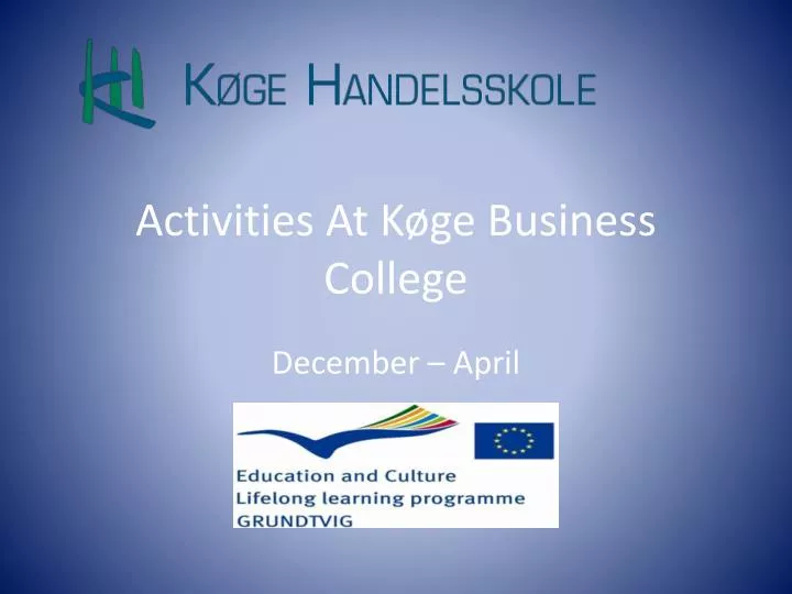 activities at k ge business college