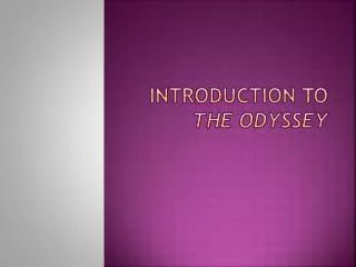 Introduction to The Odyssey