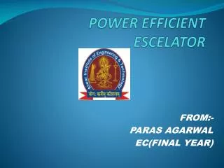 POWER EFFICIENT ESCELATOR