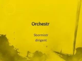 Orchestr