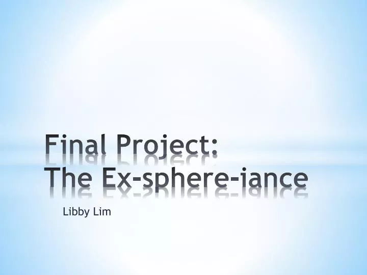 final project the ex sphere iance