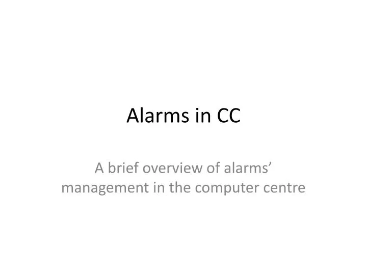 alarms in cc