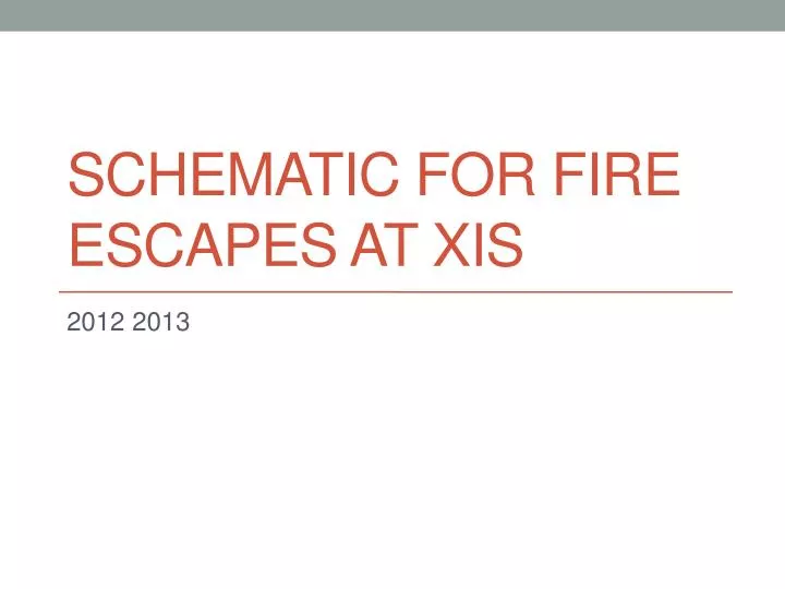 schematic for fire escapes at xis