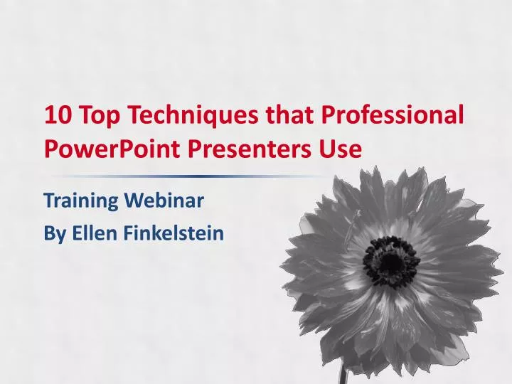 10 top techniques that professional powerpoint presenters use