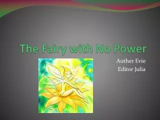 The Fairy with No Power