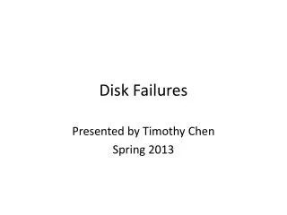 Disk Failures