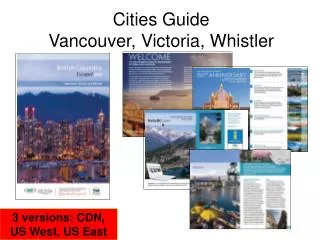 Cities Guide Vancouver, Victoria, Whistler