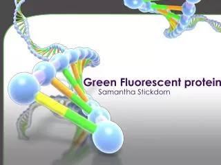 Green Fluorescent protein