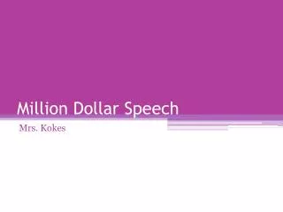 Million Dollar Speech