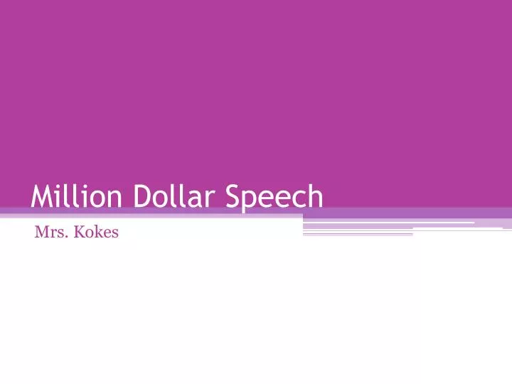 million dollar speech