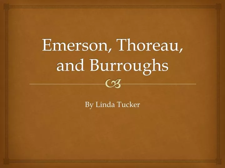 emerson thoreau and burroughs