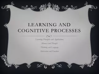 Learning and cognitive processes