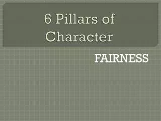 6 Pillars of Character