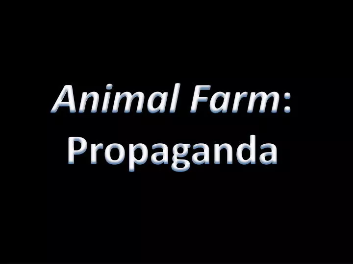 animal farm propoganda