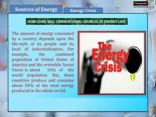 HOW LONG WILL CONVENTIONAL SOURCES OF ENERGY LAST