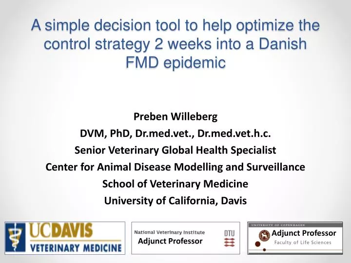 a simple decision tool to help optimize the control strategy 2 weeks into a danish fmd epidemic