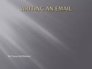 WRITING AN EMAIL