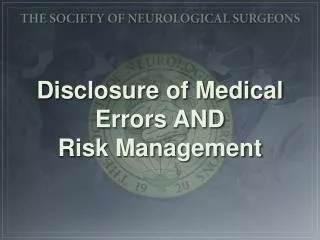 Disclosure of Medical Errors AND Risk Management