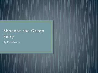 Shannon the Ocean Fairy