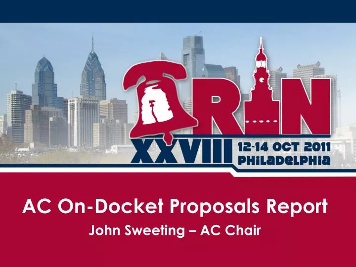 ac on docket proposals report john sweeting ac chair