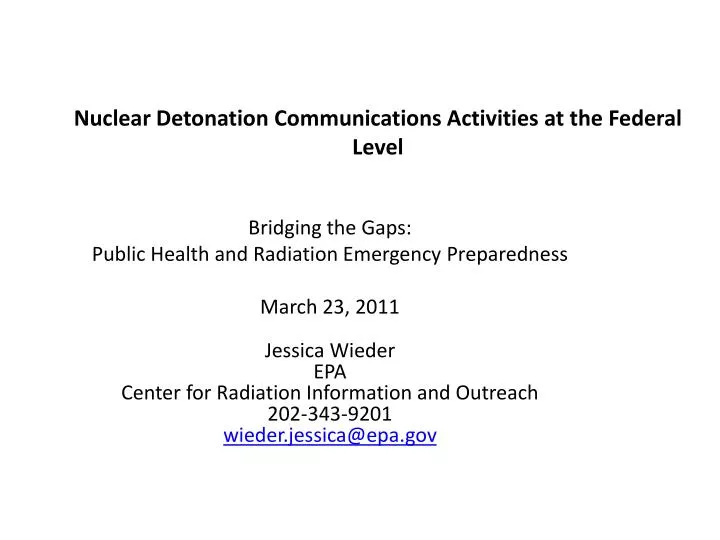 nuclear detonation communications activities at the federal level