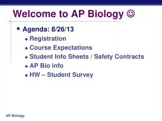 Welcome to AP Biology ?