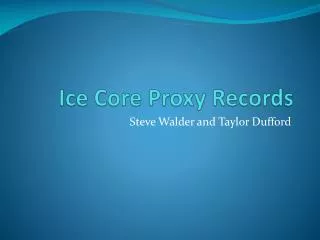 Ice Core Proxy Records